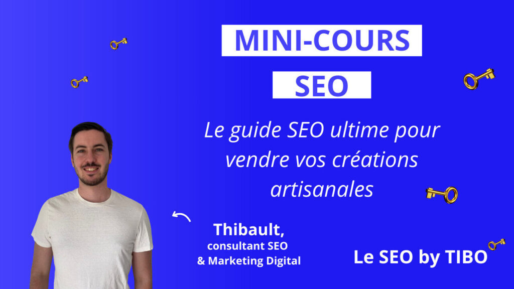 Le guide SEO ultime pour vendre vos créations artisanales